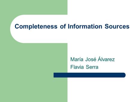 Completeness of Information Sources
