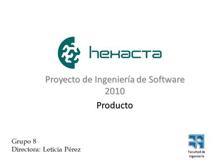 Proyecto de Ingeniería de Software 2010 Producto