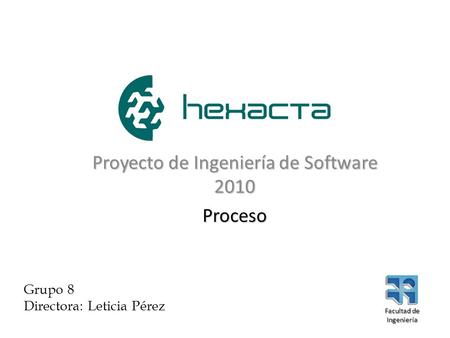 Proyecto de Ingeniería de Software 2010 Proceso