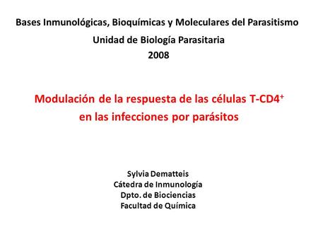 Unidad de Biología Parasitaria Cátedra de Inmunología