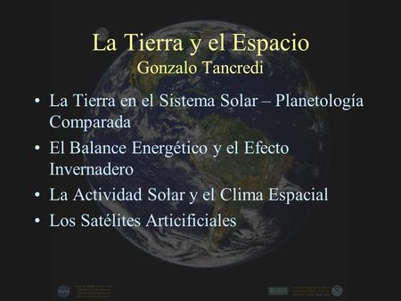 La Tierra y el Espacio Gonzalo Tancredi