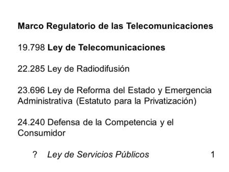 Marco Regulatorio de las Telecomunicaciones