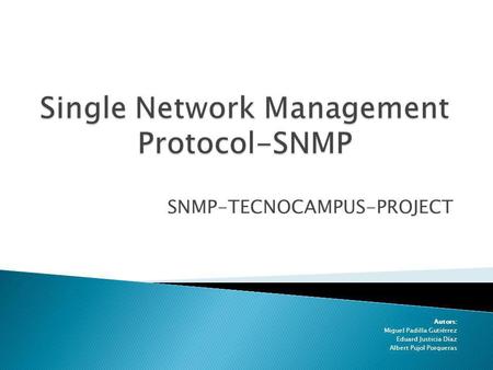 SNMP-TECNOCAMPUS-PROJECT