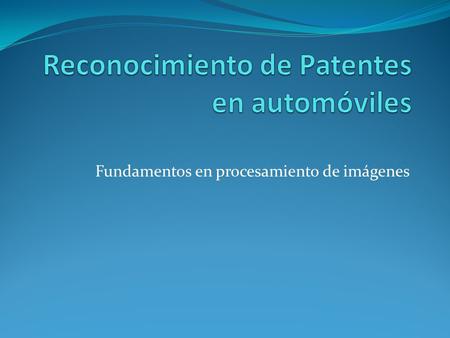 Reconocimiento de Patentes en automóviles