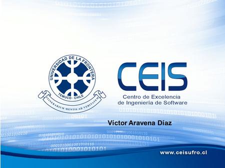 1 Víctor Aravena Díaz. 2 Objetivo Conocer sobre el uso de la gestión de la configuración. Utilizar SVN desde eclipse. SVN.
