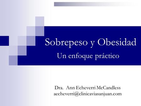 Sobrepeso y Obesidad Un enfoque práctico