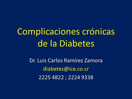 Complicaciones crónicas de la Diabetes