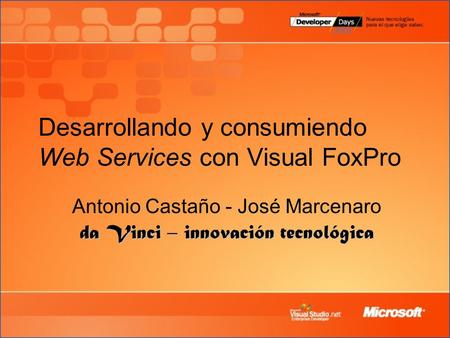 Desarrollando y consumiendo Web Services con Visual FoxPro
