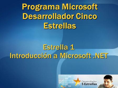 Estrella 1 Introducción a Microsoft .NET