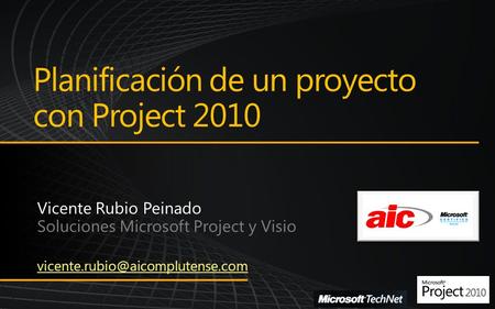 Planificación de un proyecto con Project 2010. Nuestra empresa Planificación de un proyecto con Project 2010.