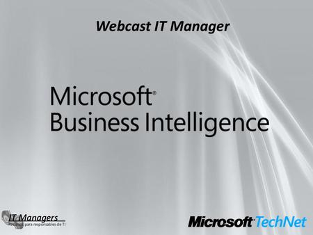 Webcast IT Manager. ¿Qué es Business Intelligence?