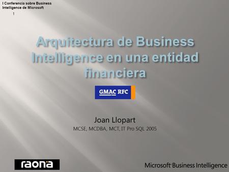 I Conferencia sobre Business Intelligence de Microsoft 1.