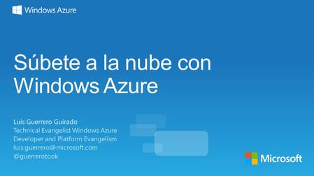 Súbete a la nube con Windows Azure