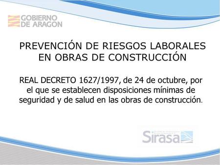 PREVENCIÓN DE RIESGOS LABORALES EN OBRAS DE CONSTRUCCIÓN