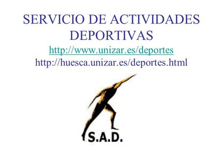 SERVICIO DE ACTIVIDADES DEPORTIVAS