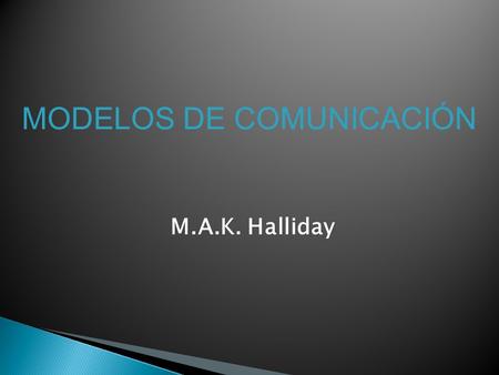 MODELOS DE COMUNICACIÓN