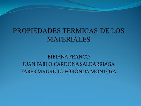 PROPIEDADES TERMICAS DE LOS MATERIALES