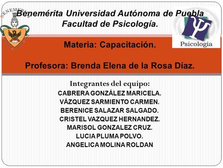 Benemérita Universidad Autónoma de Puebla Facultad de Psicología