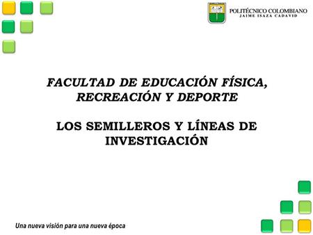 FACULTAD DE EDUCACIÓN FÍSICA, RECREACIÓN Y DEPORTE