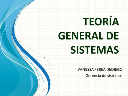 TEORÍA GENERAL DE SISTEMAS