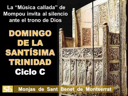 La “Música callada” de Mompou invita al silencio ante el trono de Dios