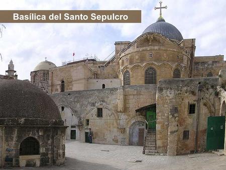 Basílica del Santo Sepulcro