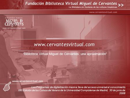 “Biblioteca Virtual Miguel de Cervantes: una aproximación”