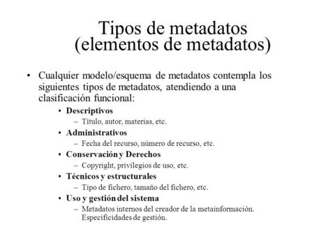 Tipos de metadatos (elementos de metadatos)