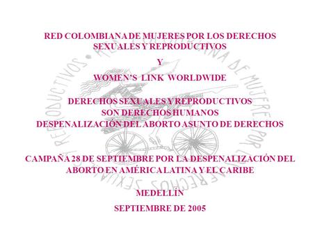 RED COLOMBIANA DE MUJERES POR LOS DERECHOS SEXUALES Y REPRODUCTIVOS