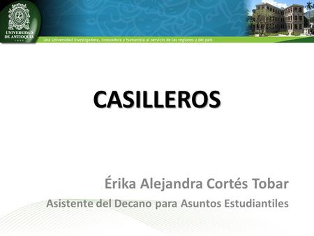 CASILLEROS Érika Alejandra Cortés Tobar