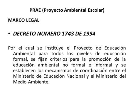 PRAE (Proyecto Ambiental Escolar)