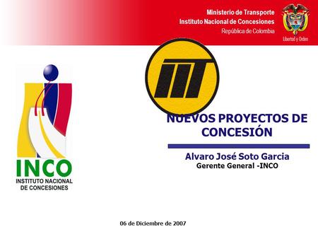 NUEVOS PROYECTOS DE CONCESIÓN Alvaro José Soto Garcia