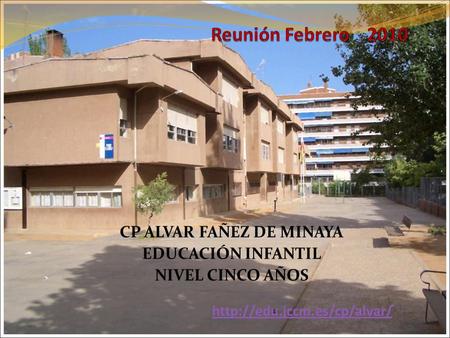 CP ALVAR FAÑEZ DE MINAYA EDUCACIÓN INFANTIL NIVEL CINCO AÑOS