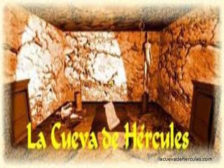 Lacuevadehercules.com. La cueva de Hércules ( 2ª versión de esta leyenda) foroamor.com Había en la ciudad de Toledo una pareja de enamorados llamados.