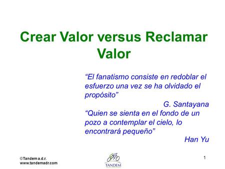 Crear Valor versus Reclamar Valor