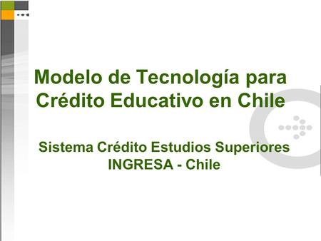 Modelo de Tecnología para Crédito Educativo en Chile