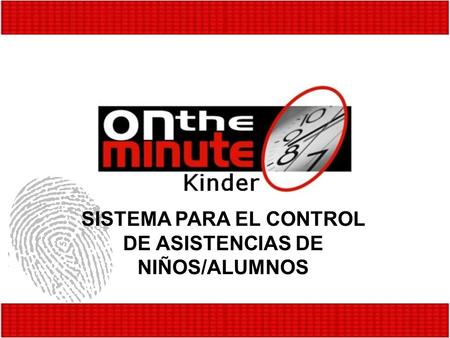 SISTEMA PARA EL CONTROL DE ASISTENCIAS DE NIÑOS/ALUMNOS