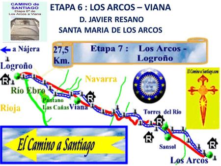 ETAPA 6 : LOS ARCOS – VIANA SANTA MARIA DE LOS ARCOS