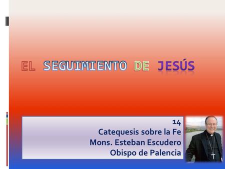 EL SEGUIMIENTO DE JESÚS