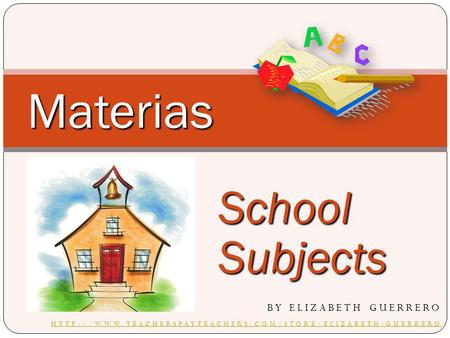 Materias School Subjects By Elizabeth guerrero