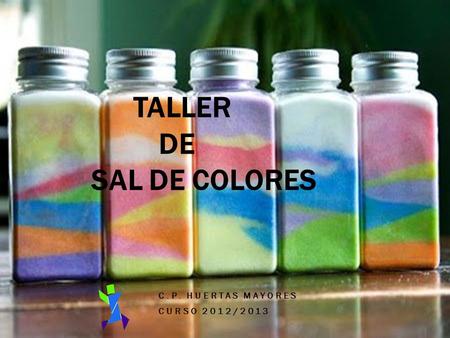 TALLER DE sal de colores