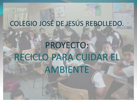 COLEGIO JOSÉ DE JESÚS REBOLLEDO