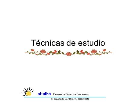 Técnicas de estudio al-alba EMPRESA DE SERVICIOS EDUCATIVOS