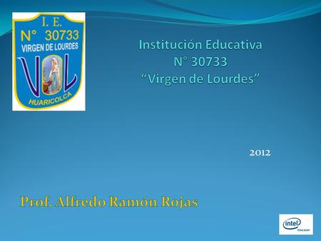 Institución Educativa N° “Virgen de Lourdes”