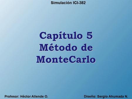 Capítulo 5 Método de MonteCarlo