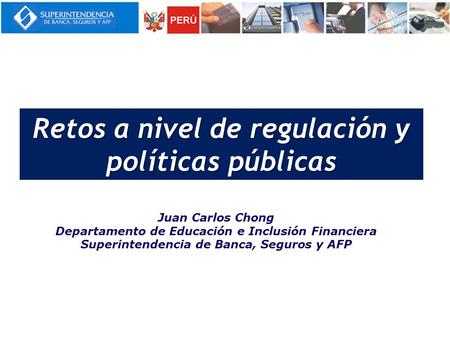 Retos a nivel de regulación y políticas públicas