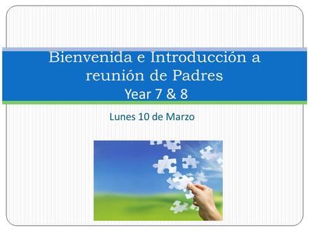 Bienvenida e Introducción a reunión de Padres Year 7 & 8