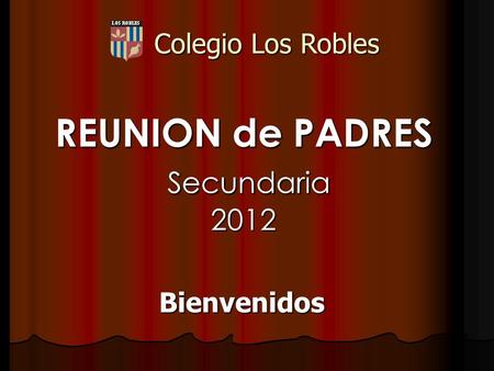 REUNION de PADRES Secundaria 2012