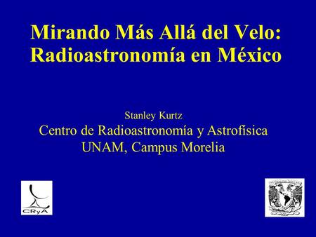 Mirando Más Allá del Velo: Radioastronomía en México
