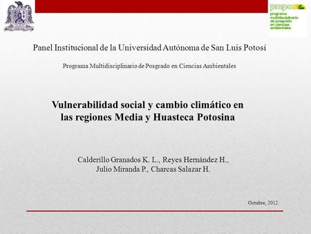 Panel Institucional de la Universidad Autónoma de San Luis Potosí